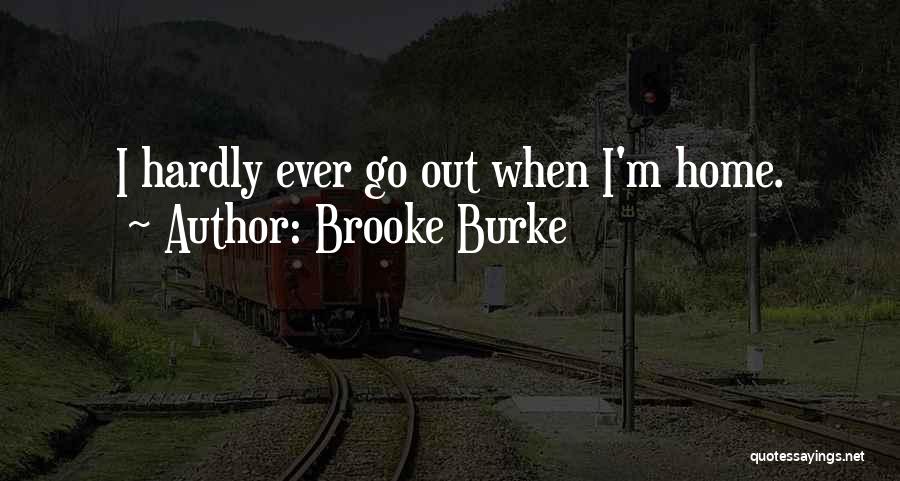 Brooke Burke Quotes 798760