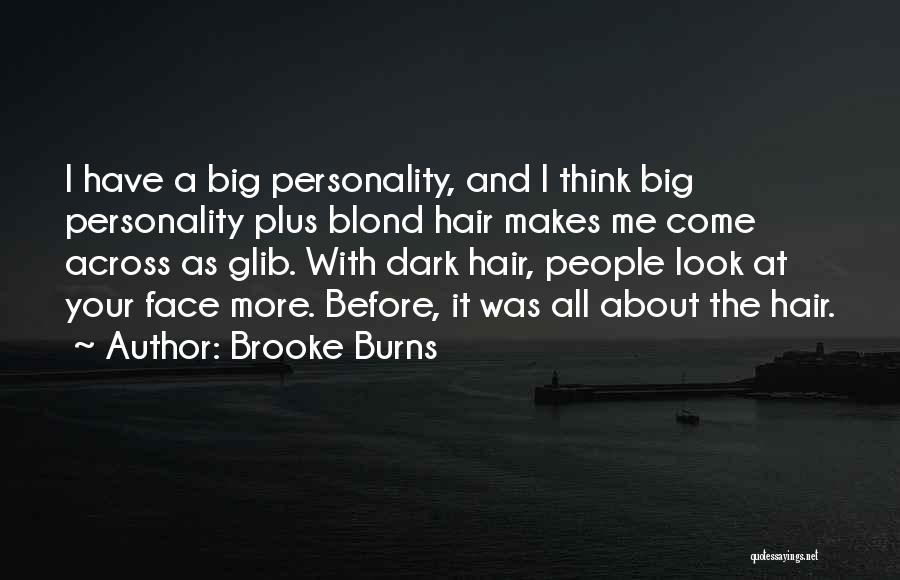 Brooke Burns Quotes 1447449