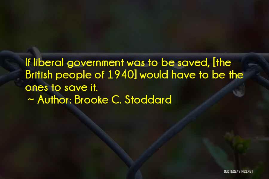 Brooke C. Stoddard Quotes 1916841