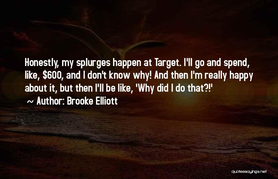 Brooke Elliott Quotes 1684287