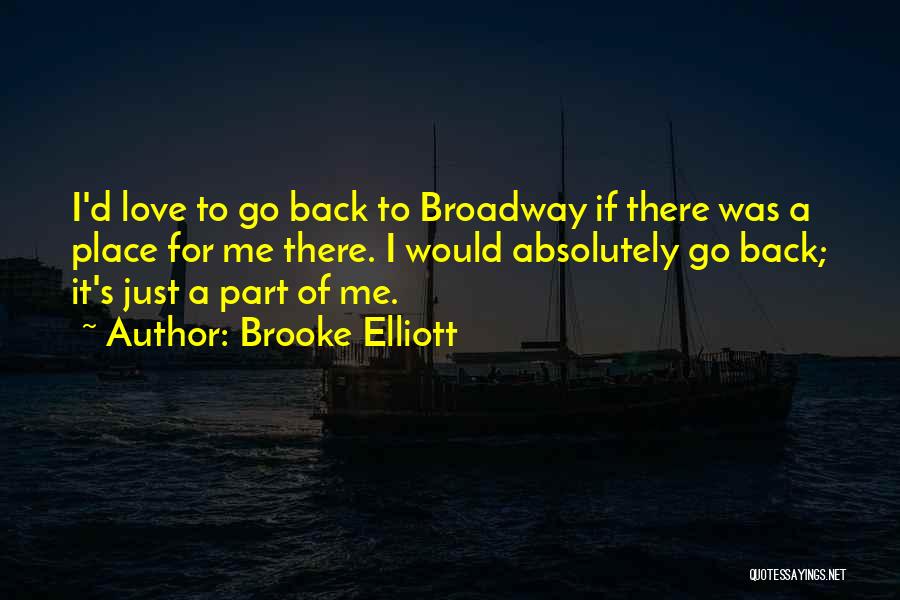 Brooke Elliott Quotes 1818248