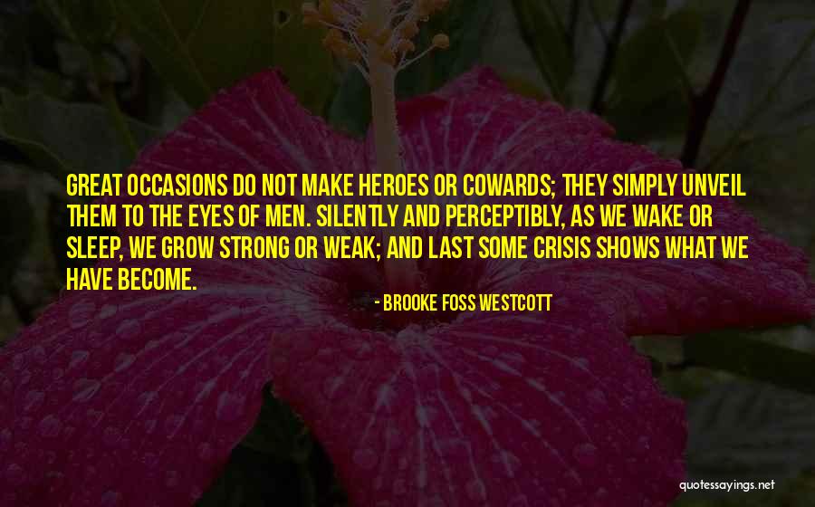 Brooke Foss Westcott Quotes 1445108