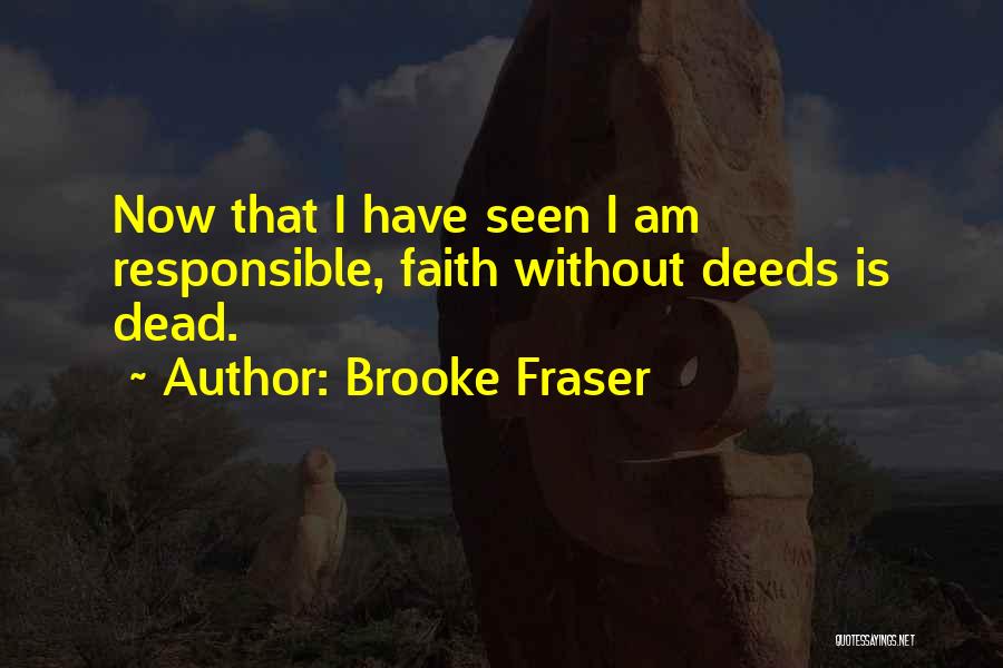 Brooke Fraser Quotes 1429535