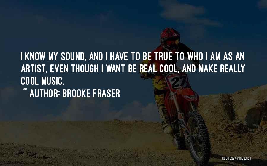 Brooke Fraser Quotes 294454