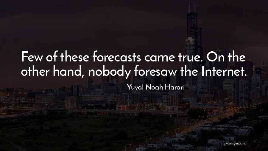 Brooke Haley Peyton Quotes By Yuval Noah Harari Brooke Haley Peyton Quotes By Yuval Noah Harari