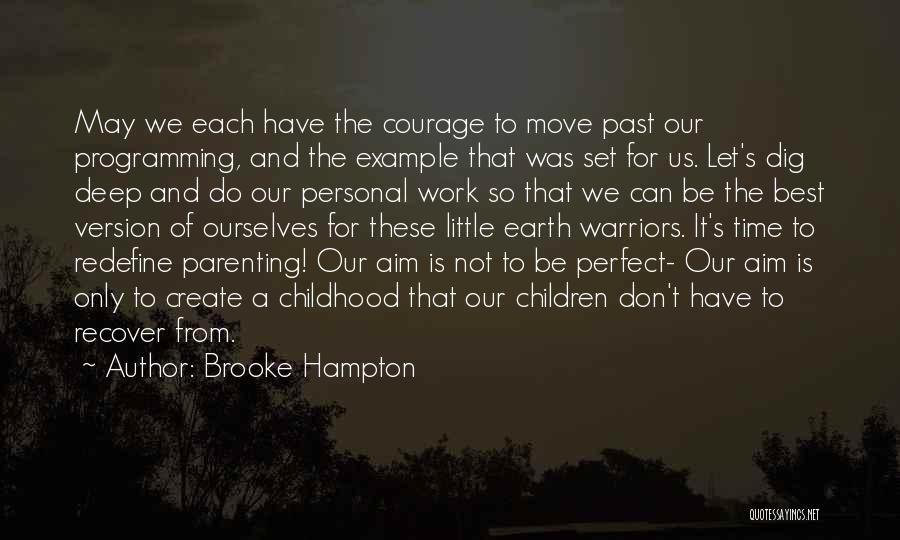 Brooke Hampton Quotes 1576601