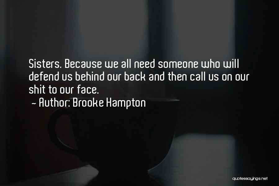 Brooke Hampton Quotes 1767903