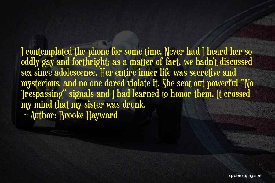 Brooke Hayward Quotes 895569