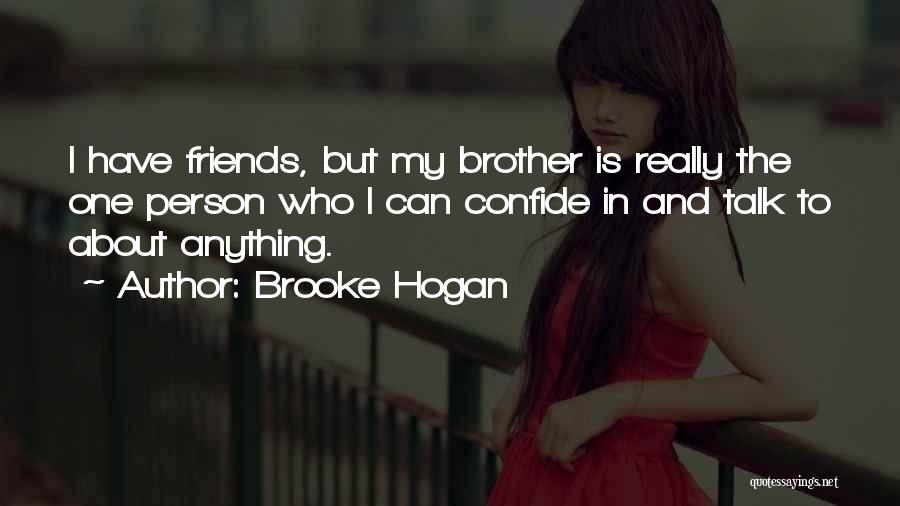 Brooke Hogan Quotes 1218479