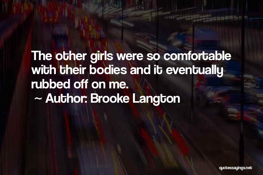 Brooke Langton Quotes 1297400