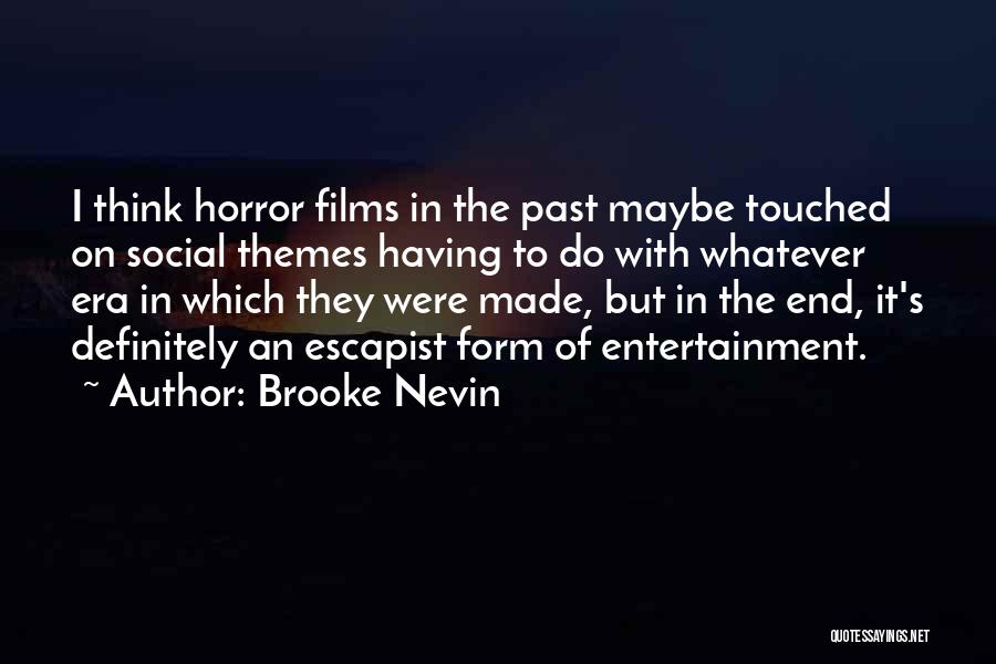 Brooke Nevin Quotes 205060