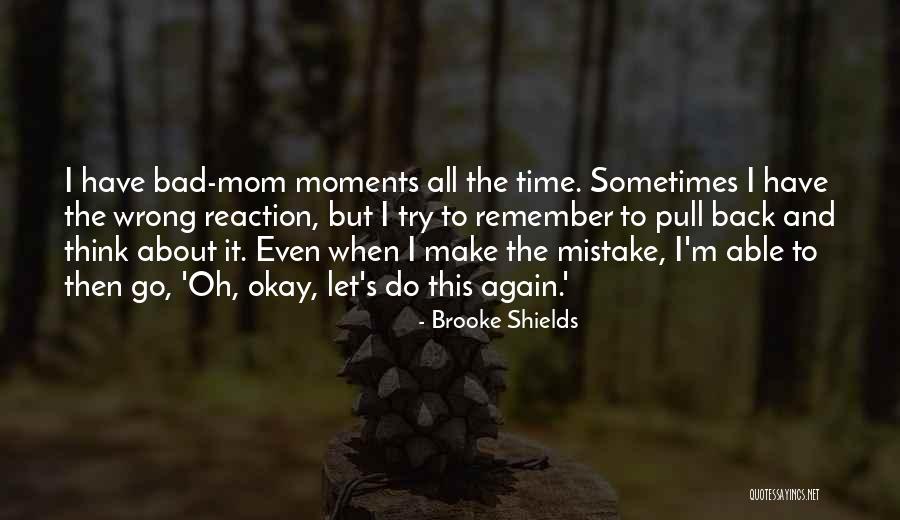 Brooke Shields Quotes 1623683