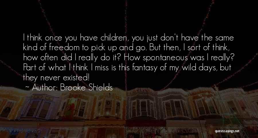 Brooke Shields Quotes 182443