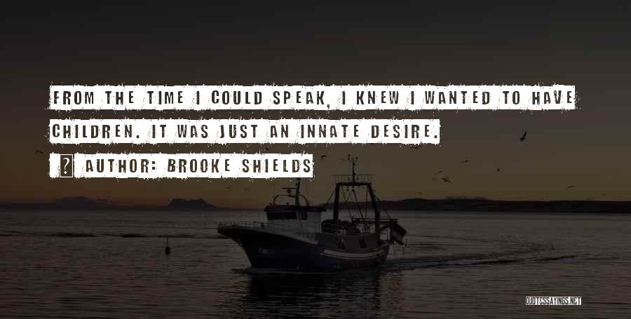 Brooke Shields Quotes 461059