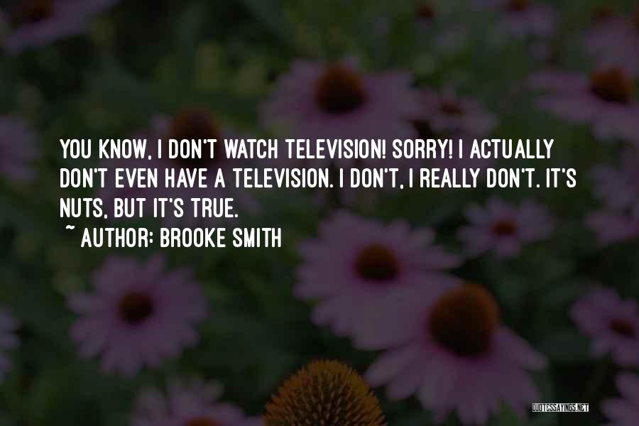 Brooke Smith Quotes 1273884