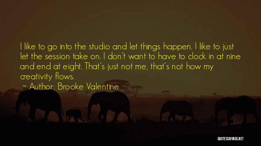 Brooke Valentine Quotes 1135608