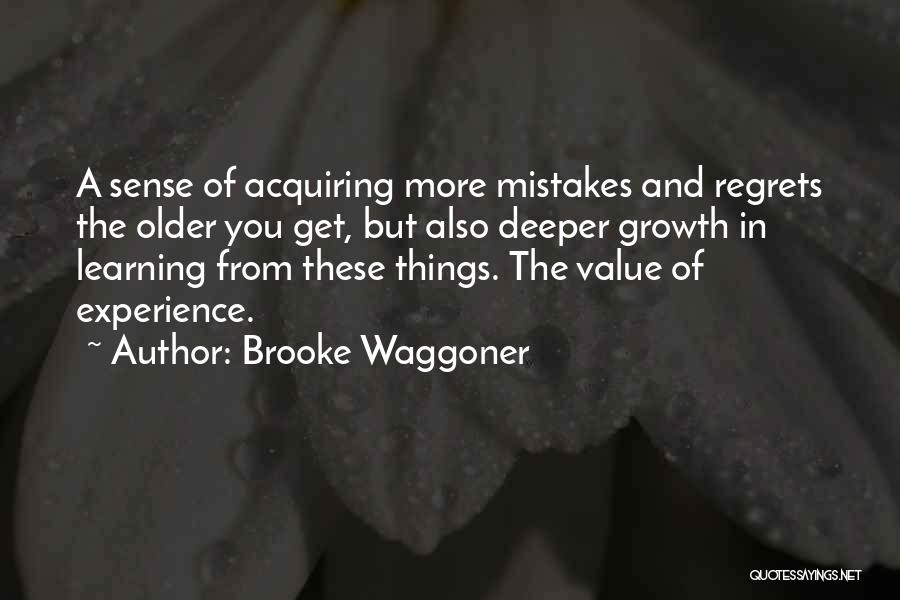Brooke Waggoner Quotes 2124242