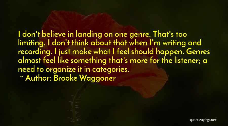 Brooke Waggoner Quotes 322587