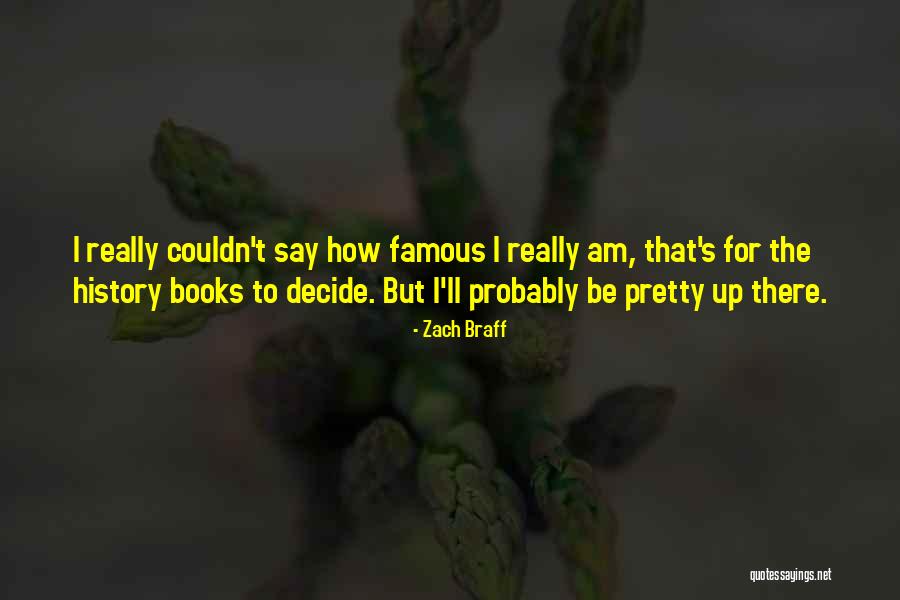 Brookeborough Primary Quotes By Zach Braff Brookeborough Primary Quotes By Zach Braff