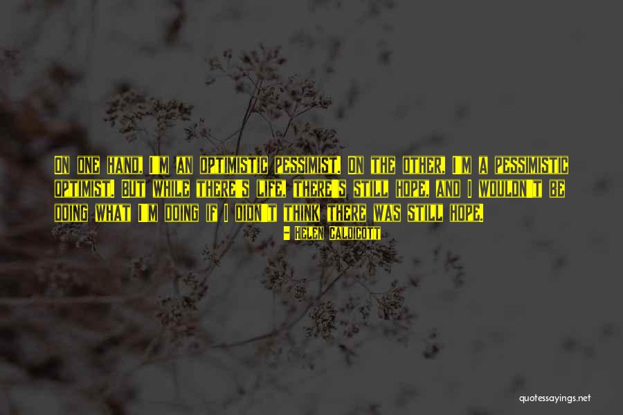 Brookens Administration Quotes By Helen Caldicott Brookens Administration Quotes By Helen Caldicott