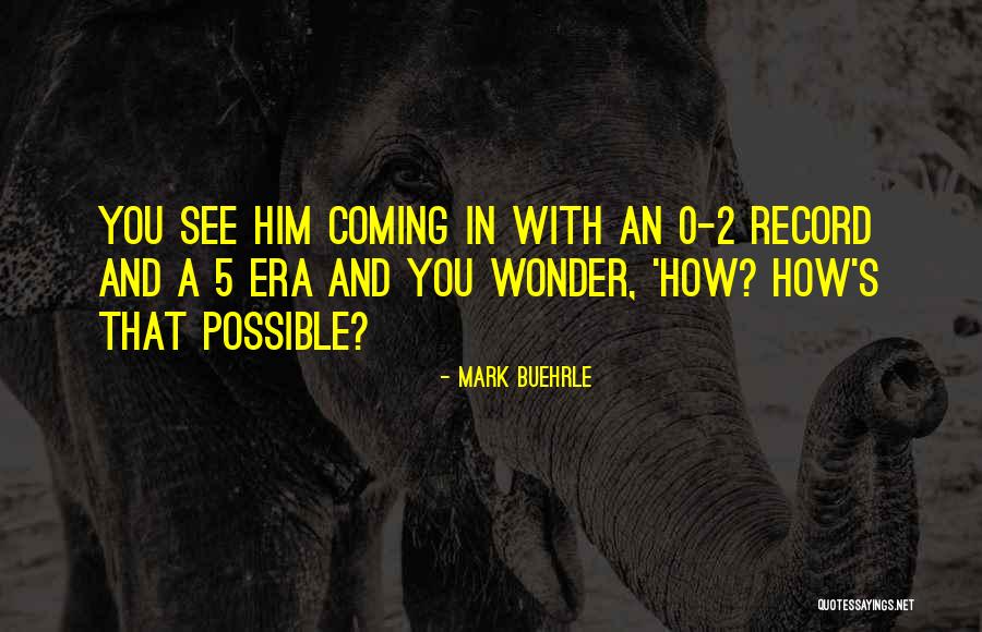 Brookens Administration Quotes By Mark Buehrle Brookens Administration Quotes By Mark Buehrle