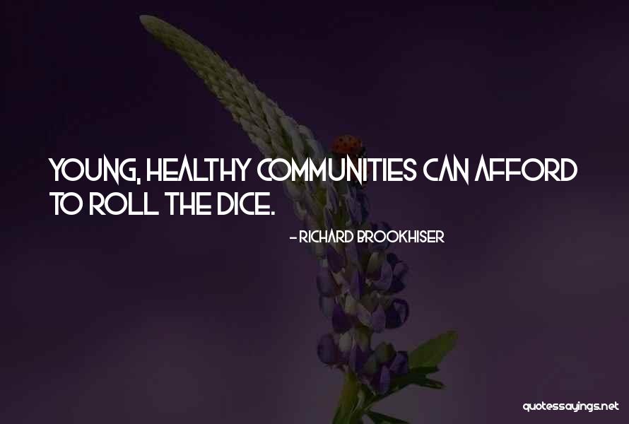 Brookhiser The Way Quotes By Richard Brookhiser Brookhiser The Way Quotes By Richard Brookhiser
