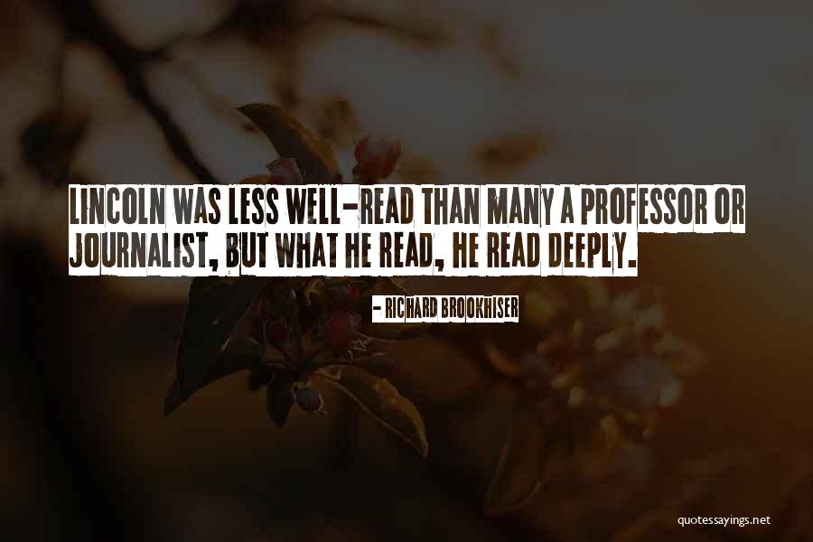 Brookhiser The Way Quotes By Richard Brookhiser Brookhiser The Way Quotes By Richard Brookhiser