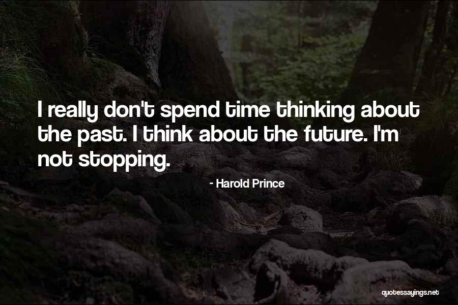 Brookhouser Quotes By Harold Prince Brookhouser Quotes By Harold Prince