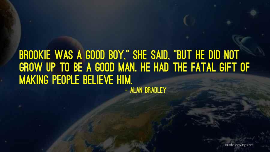 Brookie Quotes By Alan Bradley Brookie Quotes By Alan Bradley
