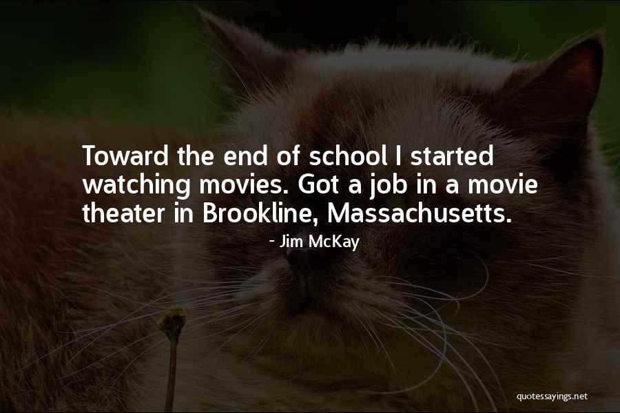 Brookline Quotes By Jim McKay Brookline Quotes By Jim McKay