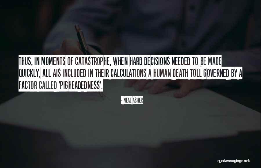 Brookline Quotes By Neal Asher Brookline Quotes By Neal Asher