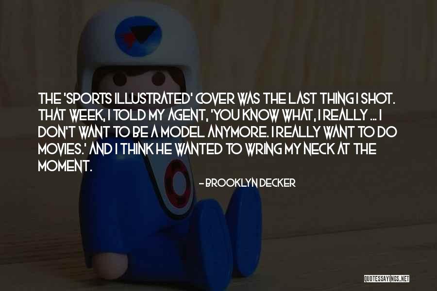 Brooklyn Decker Quotes 1043099 Brooklyn Decker Quotes 1043099