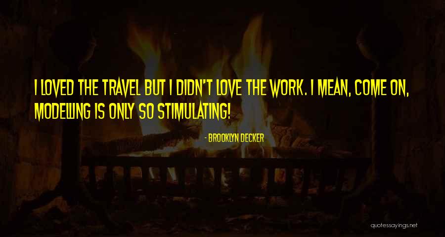 Brooklyn Decker Quotes 883270 Brooklyn Decker Quotes 883270
