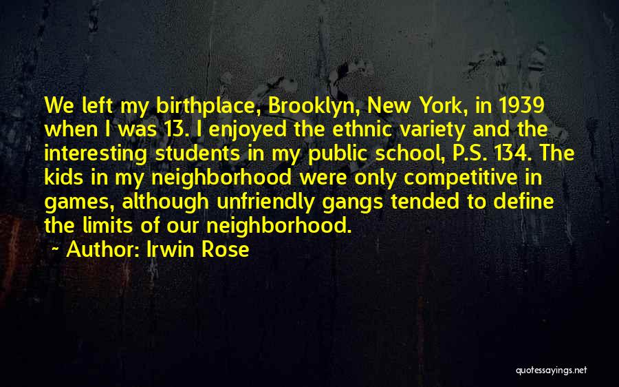 Brooklyn Without Limits Quotes By Irwin Rose