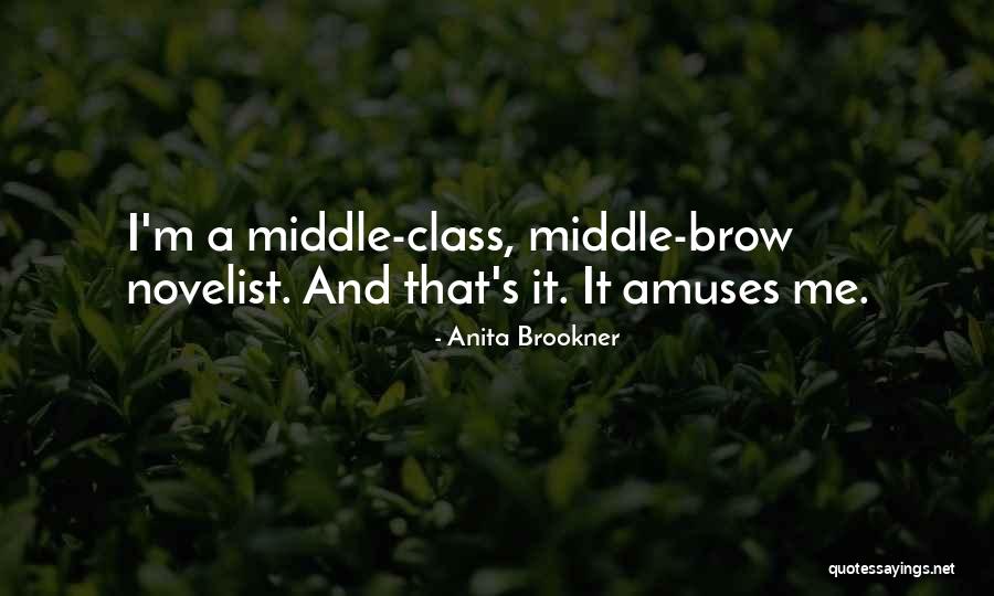 Brookner Novelist Quotes By Anita Brookner Brookner Novelist Quotes By Anita Brookner