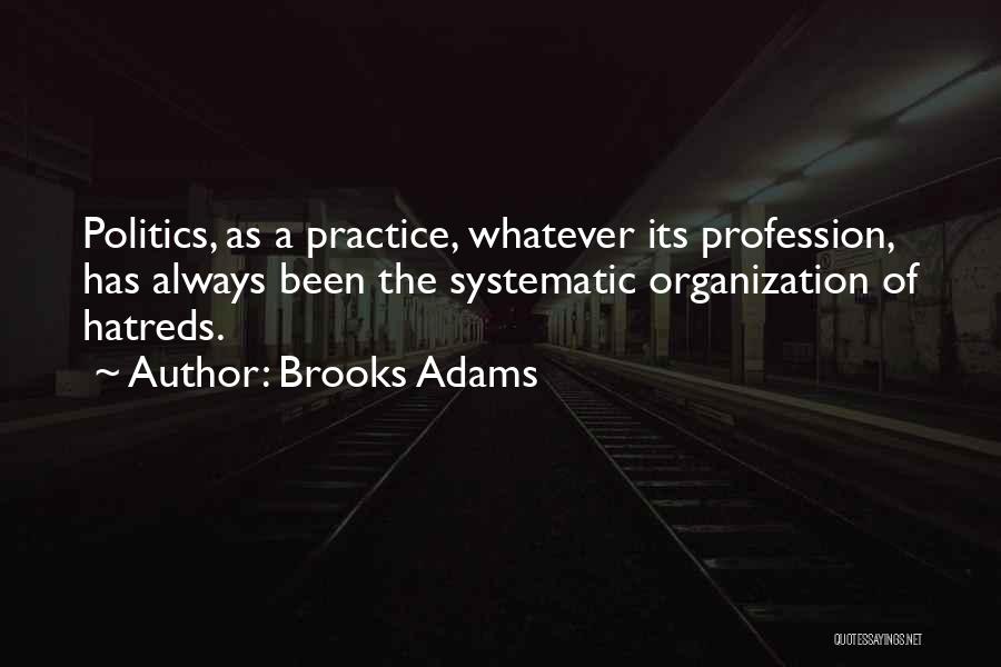 Brooks Adams Quotes 1274628