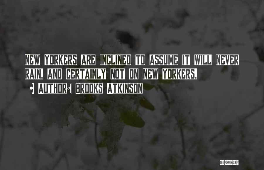 Brooks Atkinson Quotes 1377698