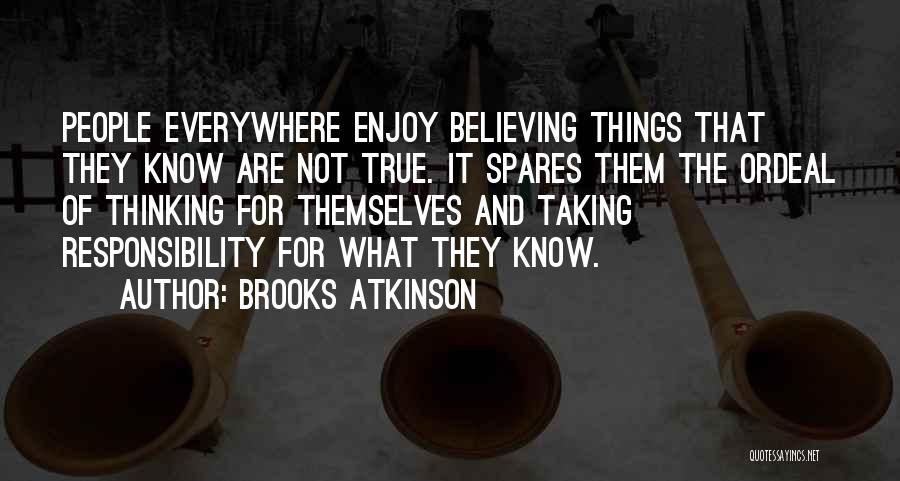 Brooks Atkinson Quotes 1389784