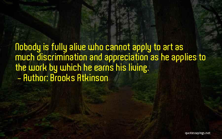 Brooks Atkinson Quotes 1637131