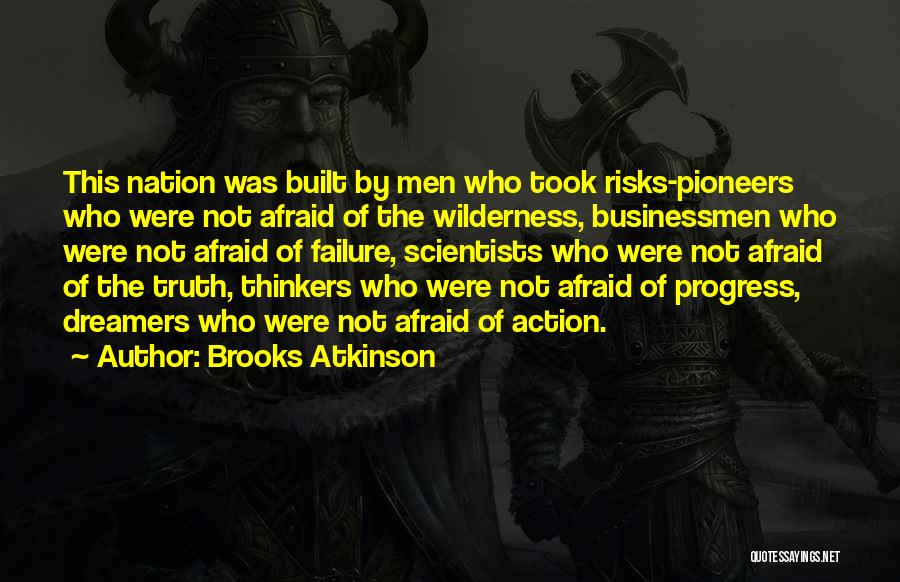 Brooks Atkinson Quotes 1651771