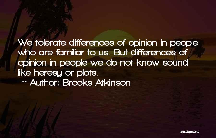 Brooks Atkinson Quotes 1788732