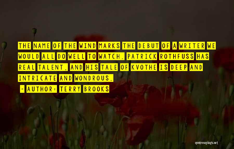 Brooks Quotes By Terry Brooks