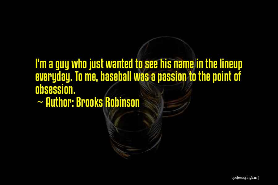 Brooks Robinson Quotes 1307385