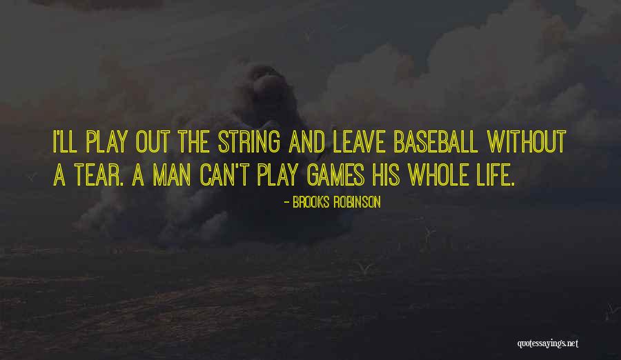 Brooks Robinson Quotes 1553959 Brooks Robinson Quotes 1553959