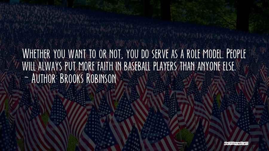 Brooks Robinson Quotes 1840698