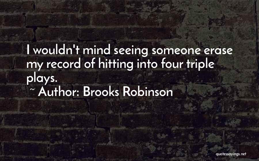 Brooks Robinson Quotes 239652