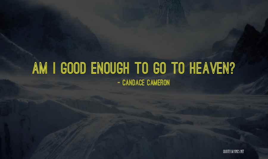 Brooksbank Elementary Quotes By Candace Cameron