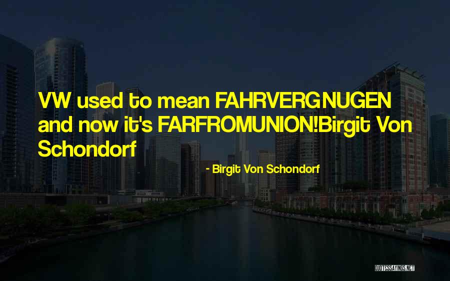 Brooksher Ronald Quotes By Birgit Von Schondorf Brooksher Ronald Quotes By Birgit Von Schondorf