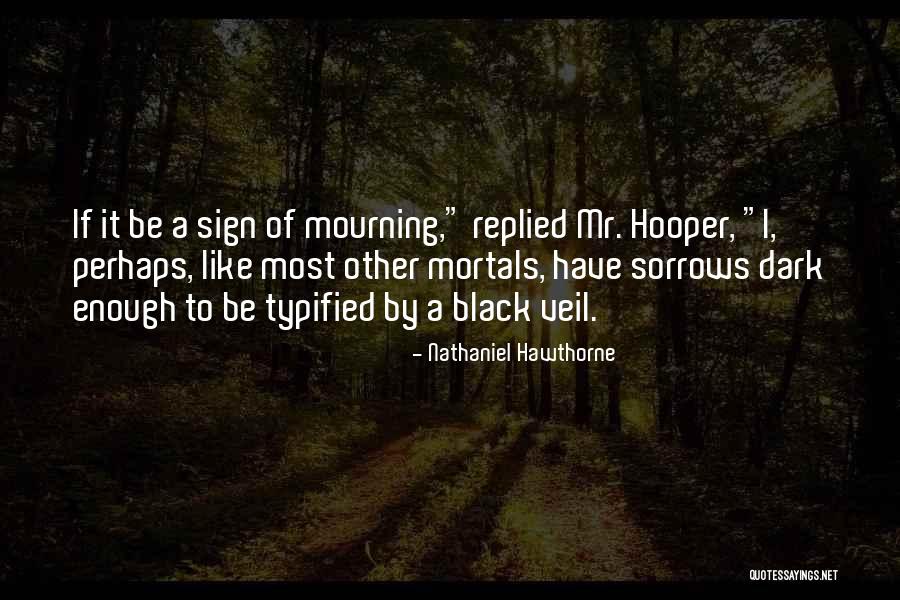 Brooksher Ronald Quotes By Nathaniel Hawthorne Brooksher Ronald Quotes By Nathaniel Hawthorne