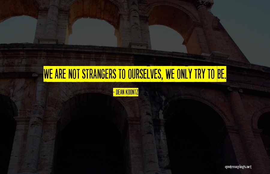 Brookshires Quotes By Dean Koontz Brookshires Quotes By Dean Koontz